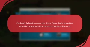 Feedback Oplaadbonussen voor Gems Packs: Spelersenquêtes, Betrokkenheidsincentives, Gemeenschapsbetrokkenheid